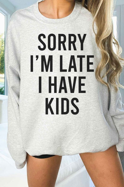 SORRY IM LATE OVERSIZED SWEATSHIRT